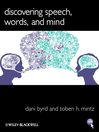 Discovering Speech, Words, and Mind (eBook)